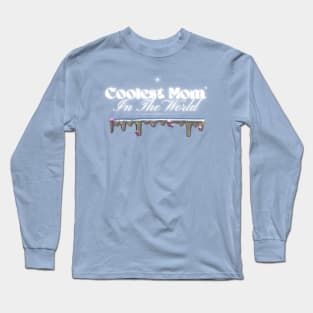 Coolest Mom Long Sleeve T-Shirt